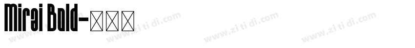 Mirai Bold字体转换